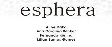 ESPHERA, de Aline Daka, Ana Carolina De Bona Becker, Fernanda Kieling e L�lian Santos Gomes