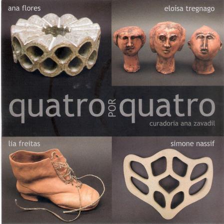 QUATRO POR QUATRO, de Ana Flores, Elo�sa Tregnago, Lia Freitas e Simone Nassif